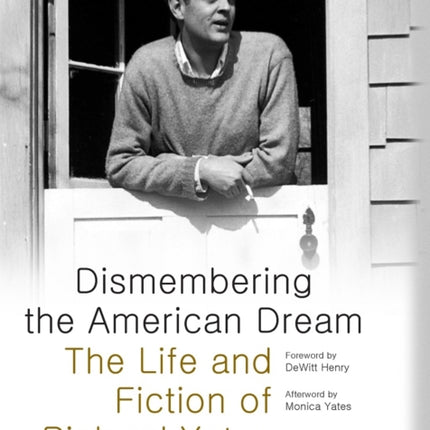Dismembering the American Dream The Life and