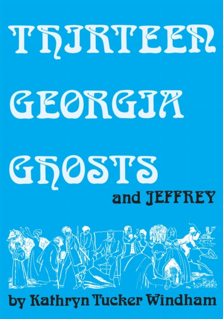 Thirteen Georgia Ghosts and Jeffrey Commemorative