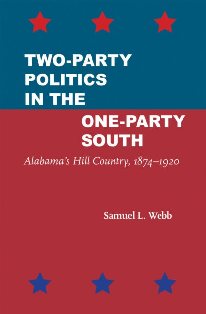 TwoParty Politics in the OneParty South