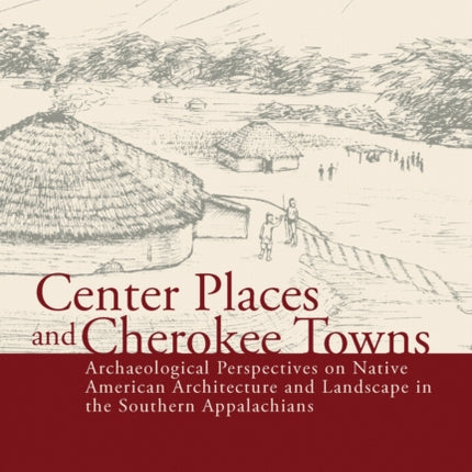 Center Places and Cherokee Towns