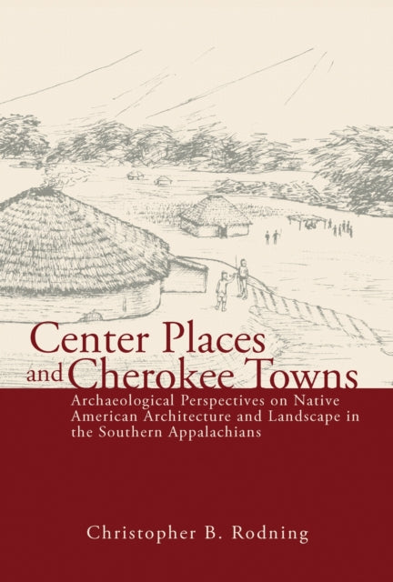 Center Places and Cherokee Towns