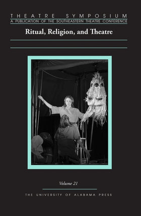 Theatre Symposium V 21 Ritual Religion and