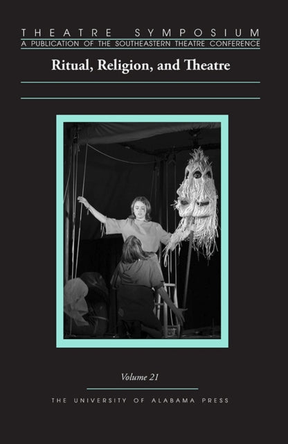 Theatre Symposium V 21 Ritual Religion and