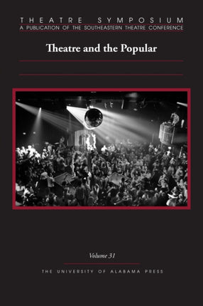 Theatre Symposium Volume 31