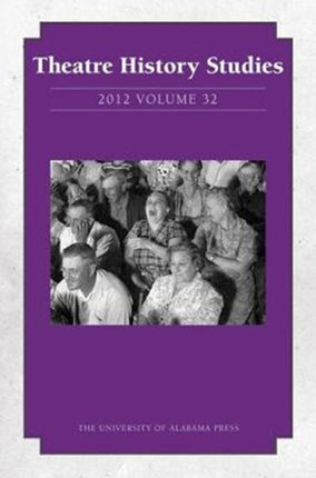 Theatre History Studies 2012 Volume 32