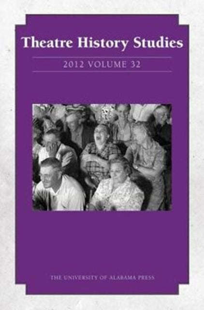 Theatre History Studies 2012 Volume 32