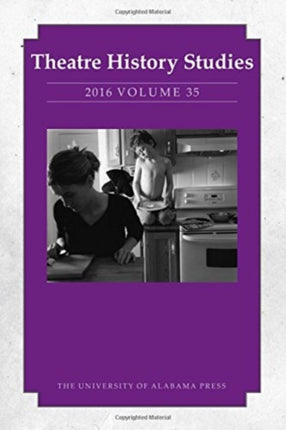 Theatre History Studies 2016 Volume 35