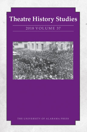 Theatre History Studies 2018 Volume 37