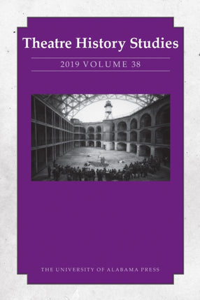 Theatre History Studies 2019 Volume 38