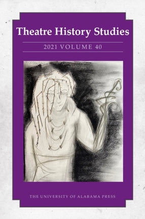 Theatre History Studies 2021 Volume 40