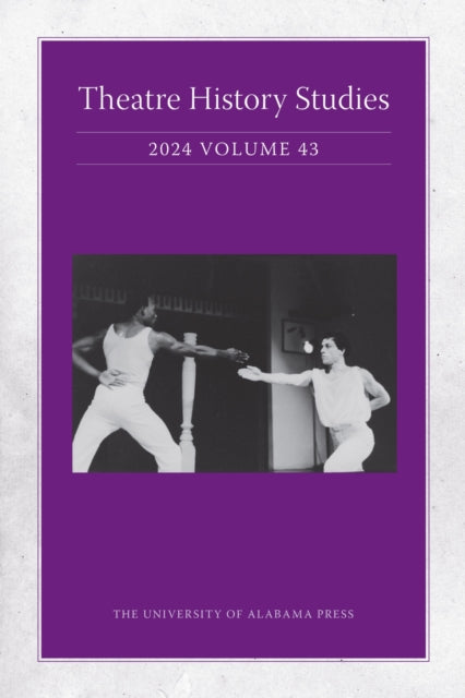 Theatre History Studies 2024 Vol 43