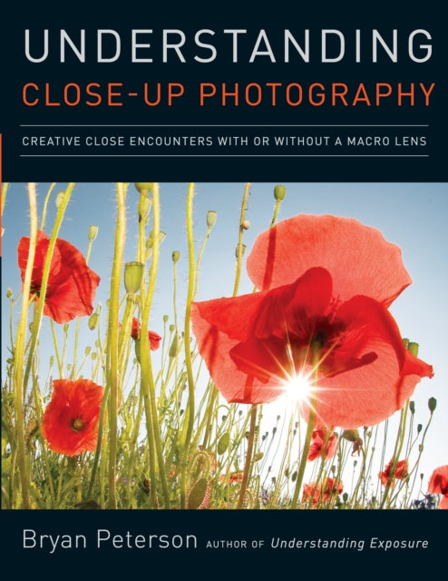 Understanding Close–up Photography