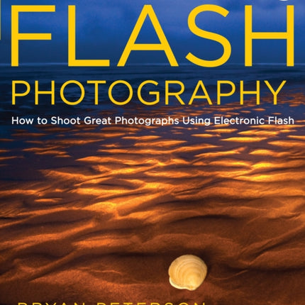 Understanding Flash Photography