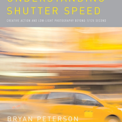 Understanding Shutter Speed: Creative Action and Low-Light Photography Beyond 1/125 Second