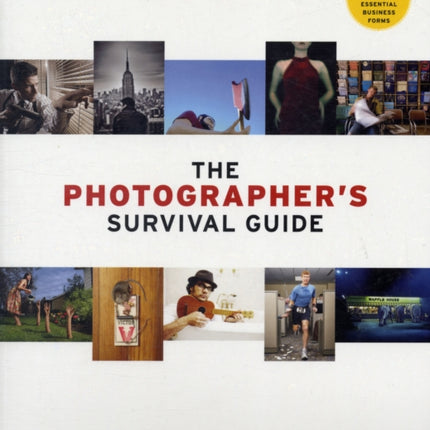 The Photographers Survival Guide