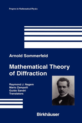 Mathematical Theory of Diffraction Progress in Mathematical Physics 35