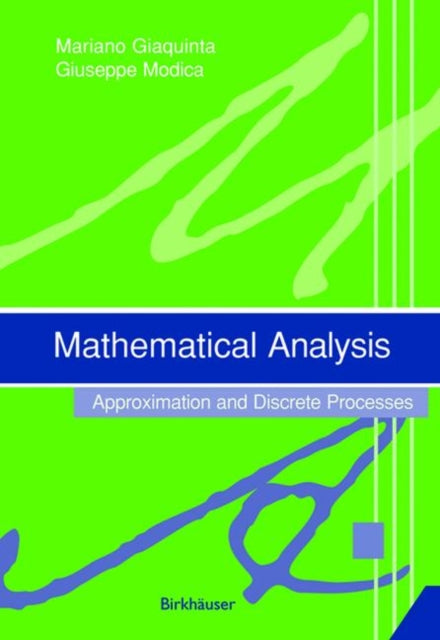 Mathematical Analysis Approximation and Discrete Processes