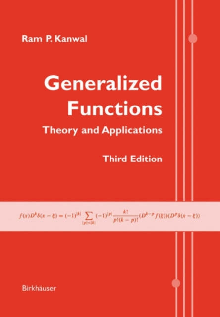 Generalized Functions Theory And Applications