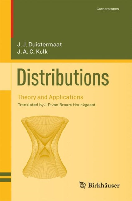 Distributions Theory and Applications Cornerstones