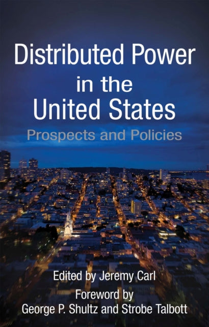 Distributed Power in the United States: Prospects and Policies