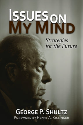 Issues on My Mind: Strategies for the Future