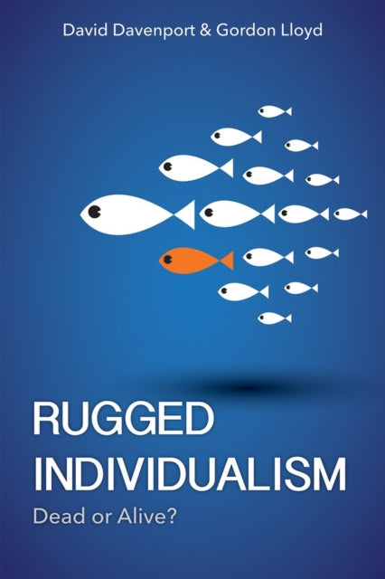 Rugged Individualism: Dead or Alive?