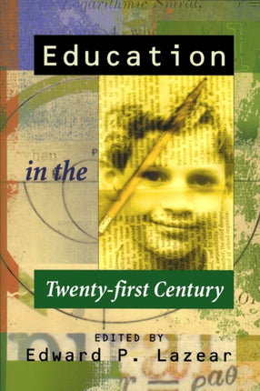 Education in the Twentyfirst Century Hoover