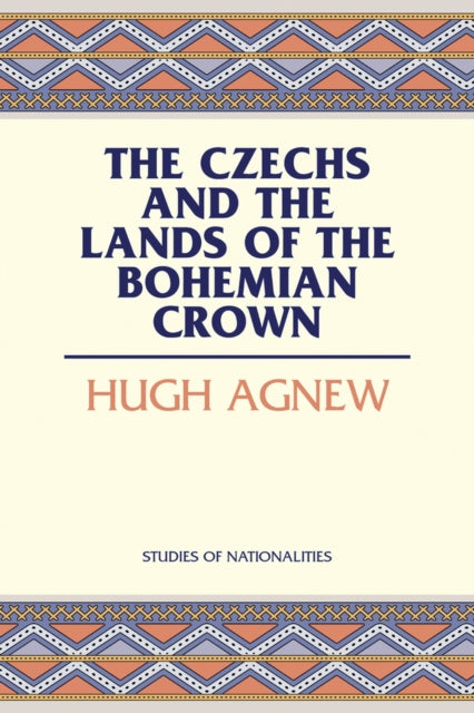 The Czechs and the Lands of the Bohemian Crown