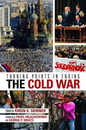 Turning Points in Ending the Cold War Hoover Institution Press Publication