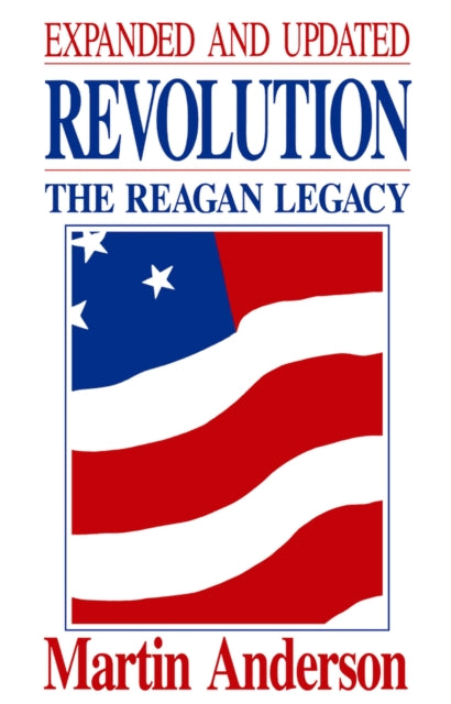 Revolution: The Reagan Legacy