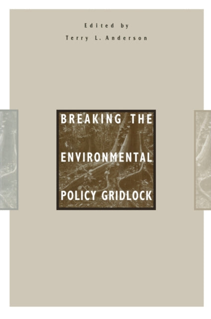 Breaking the Environmental Policy Gridlock