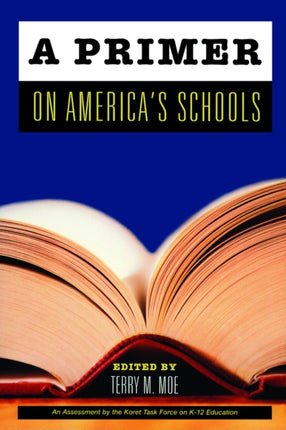 A Primer on America's Schools