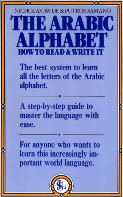 The Arabic Alphabet: How to Read and Write It