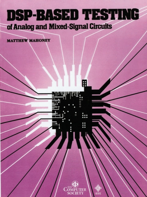 DSP-Based Testing of Analog and Mixed-Signal Circuits