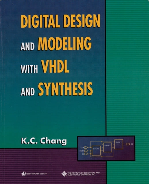 Digital Design and Modeling with VHDL and Synthesis