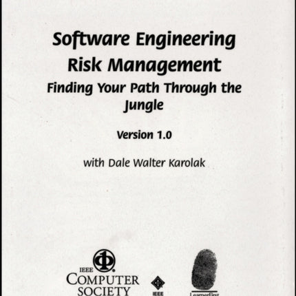 Software Engineering Risk Management: Finding Your Path through the Jungle