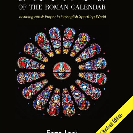Saints of the Roman Calendar Including Recent Feasts Proper to the EnglishSpeaking World