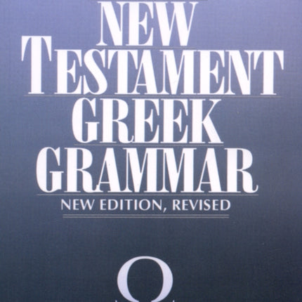 A Beginners New Testament Greek Grammar