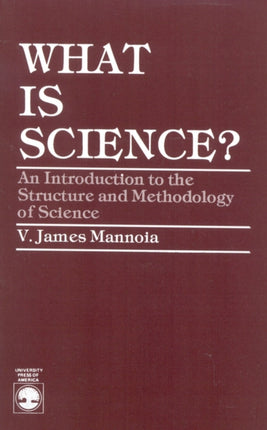 What is Science  An Introduction to the Structure
