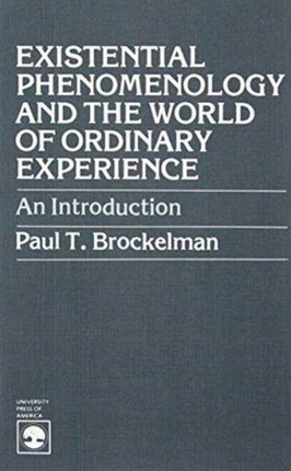 Existential Phenomenology and the World of