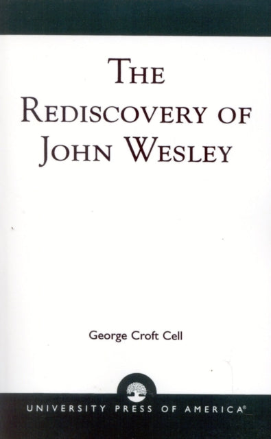 The Rediscovery of John Wesley