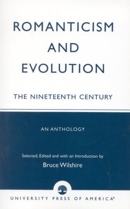 Romanticism and Evolution The Nineteenth Century