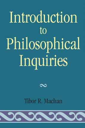 Introduction to Philosophical Inquiries By Tibor