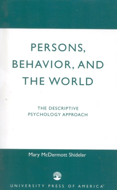 Persons Behavior and the World The Descriptive
