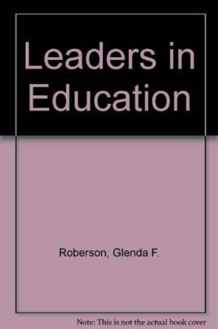 Leaders in Education: Their Views on Controversial Issues