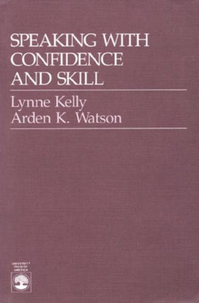 Speaking With Confidence and Skill