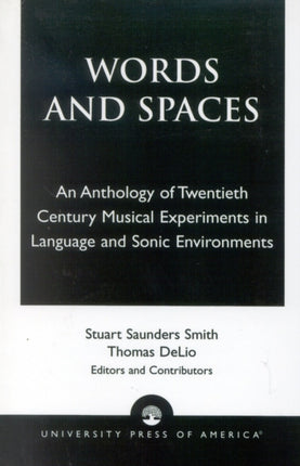 Words and Spaces An Anthology of Twentieth