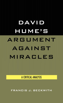 David Humes Argument Against Miracles