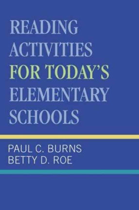 Reading Activities For Todays Elementary Schools