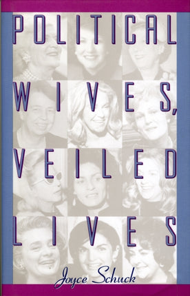 Political Wives, Veiled Lives